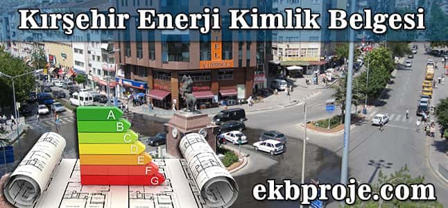 Kırşehir Enerji Kimlik belgesi