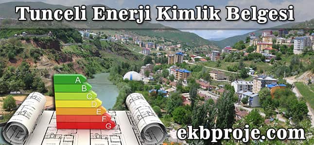 Tunceli Enerji Kimlik belgesi